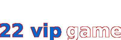 22 vip game